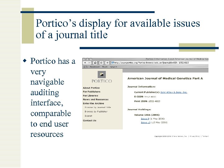 Portico’s display for available issues of a journal title w Portico has a very