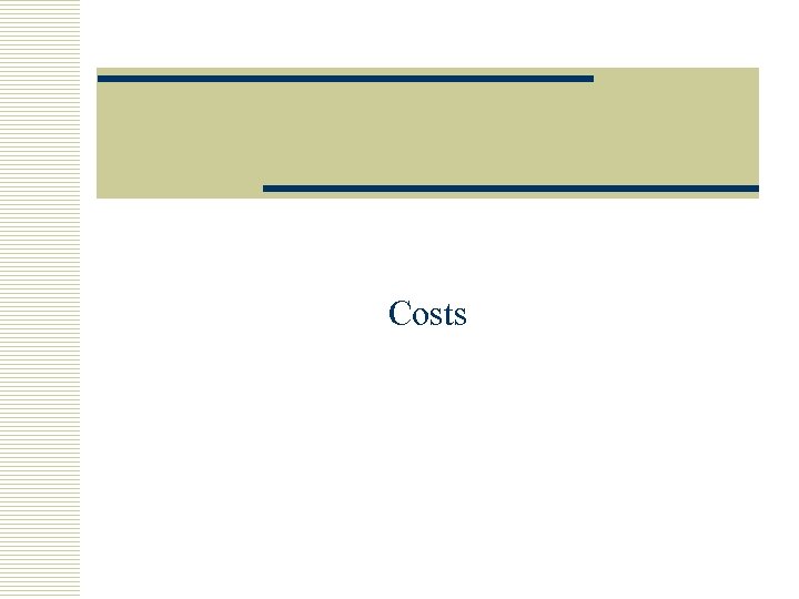 Costs 