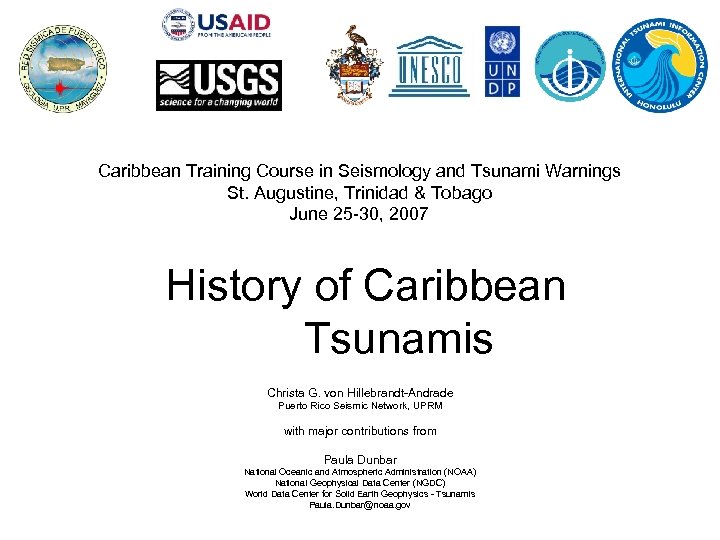 Caribbean Training Course in Seismology and Tsunami Warnings St. Augustine, Trinidad & Tobago June