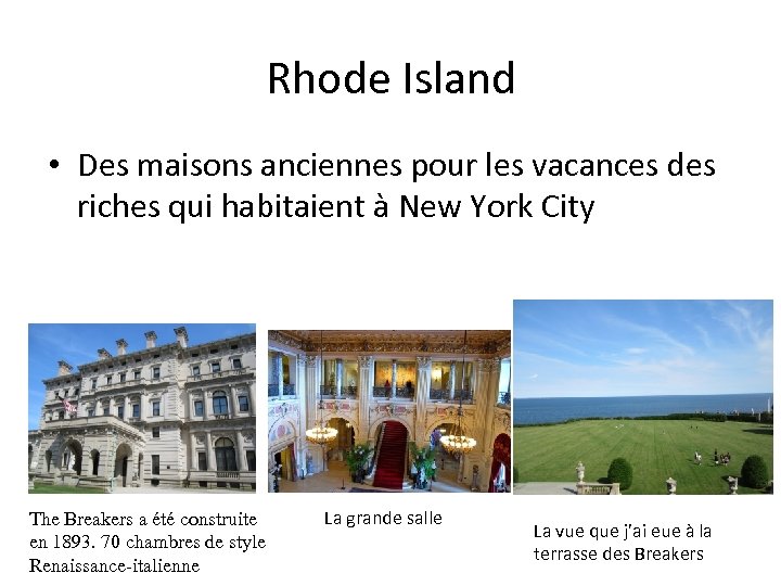 Rhode Island • Des maisons anciennes pour les vacances des riches qui habitaient à