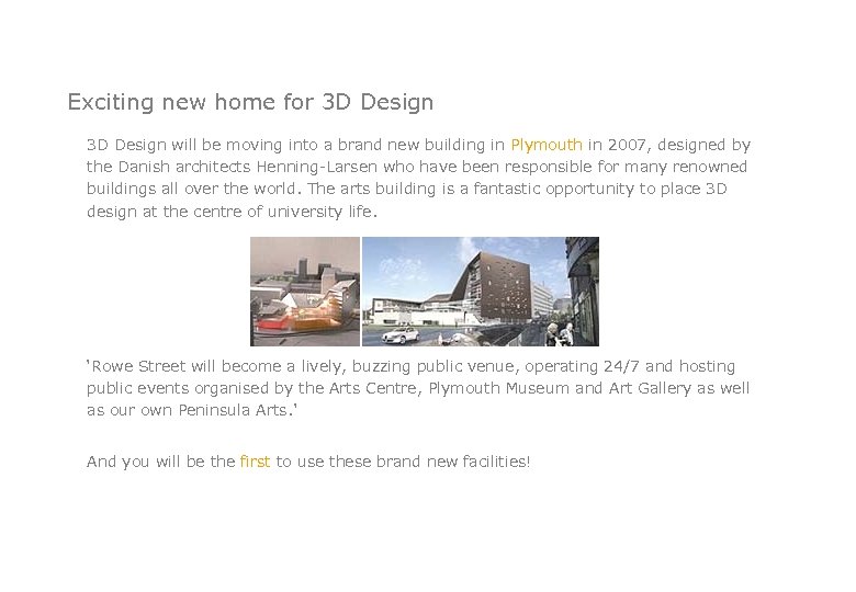 Exciting new home for 3 D Design will be moving into a brand new