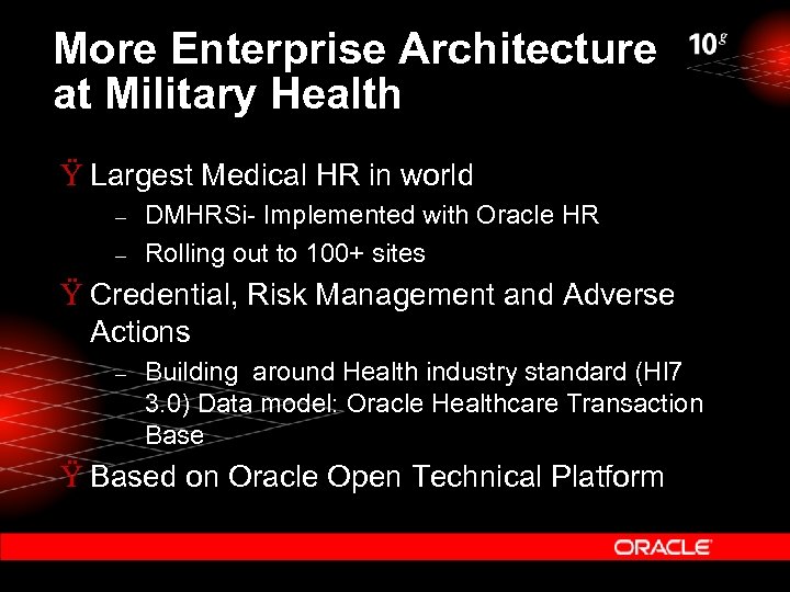 More Enterprise Architecture at Military Health Ÿ Largest Medical HR in world – –