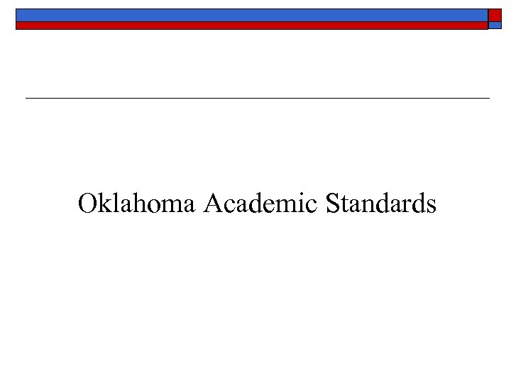 Oklahoma Academic Standards 