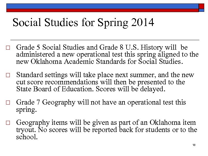 Social Studies for Spring 2014 Grade 5 Social Studies and Grade 8 U. S.