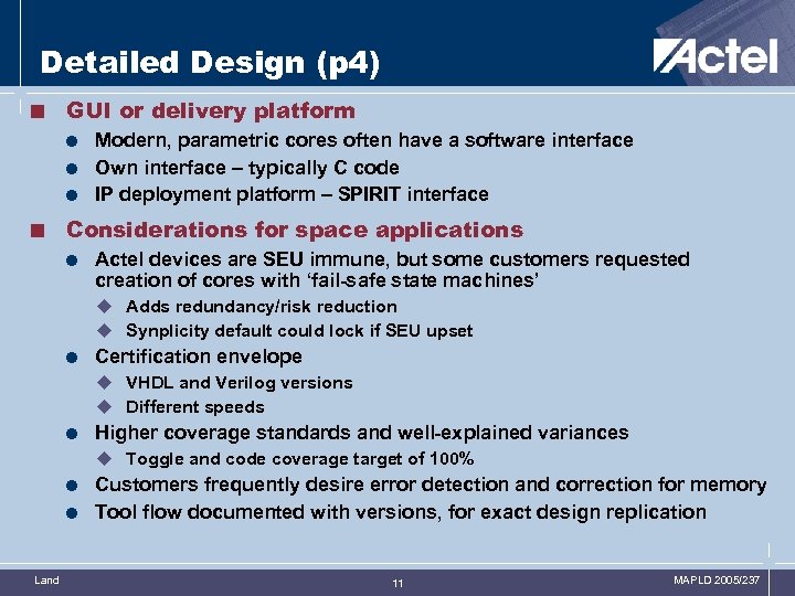 Detailed Design (p 4) < GUI or delivery platform = Modern, parametric cores often