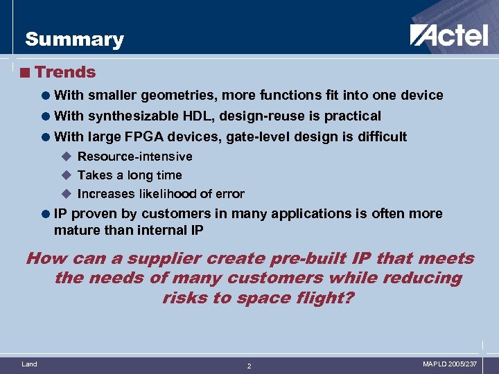 Summary <Trends = With smaller geometries, more functions fit into one device = With