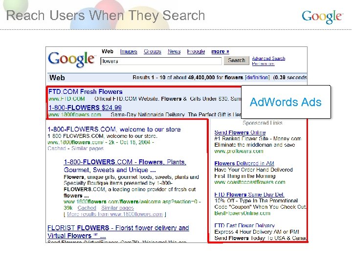 Reach Users When They Search Ad. Words Ads 