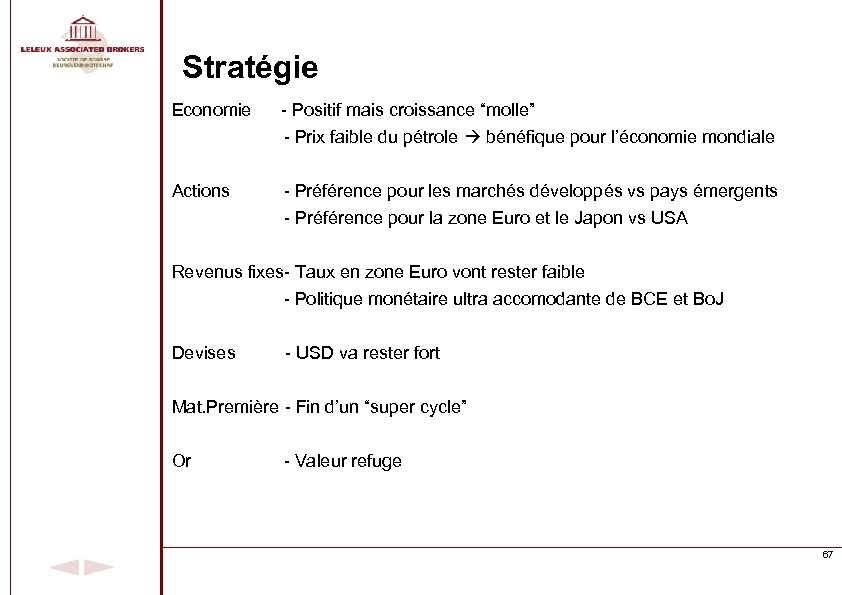 Stratégie Economie - Positif mais croissance “molle” - Prix faible du pétrole bénéfique pour