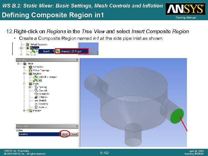WS B. 2: Static Mixer: Basic Settings, Mesh Controls and Inflation Defining Composite Region