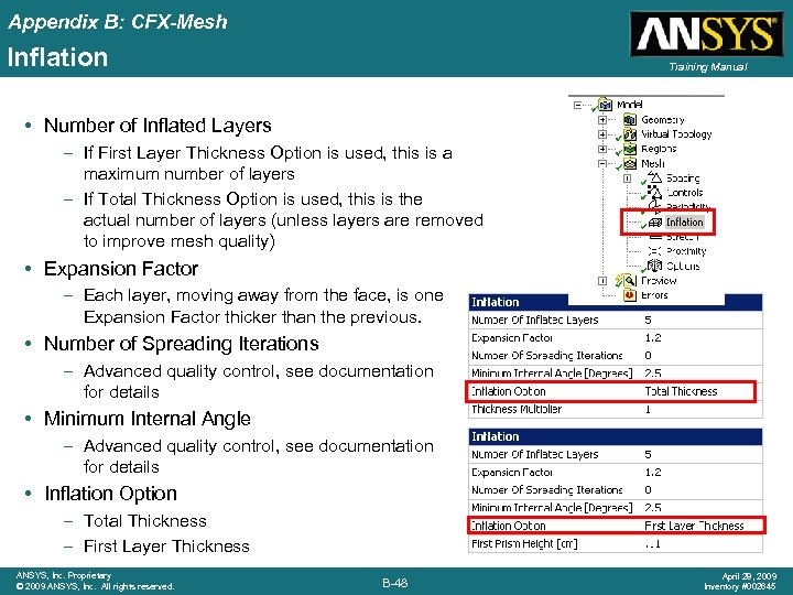 Appendix B: CFX-Mesh Inflation Training Manual • Number of Inflated Layers – If First