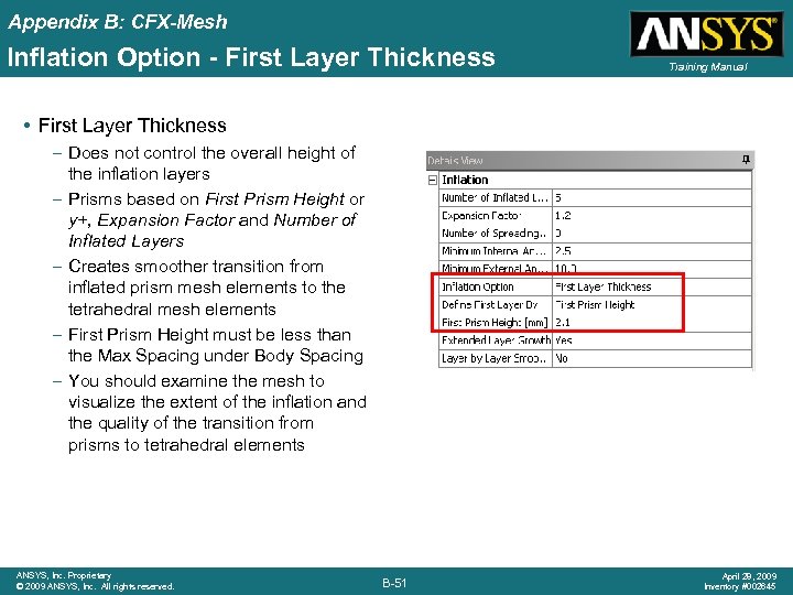 Appendix B: CFX-Mesh Inflation Option - First Layer Thickness Training Manual • First Layer