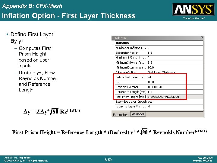 Appendix B: CFX-Mesh Inflation Option - First Layer Thickness Training Manual • Define First