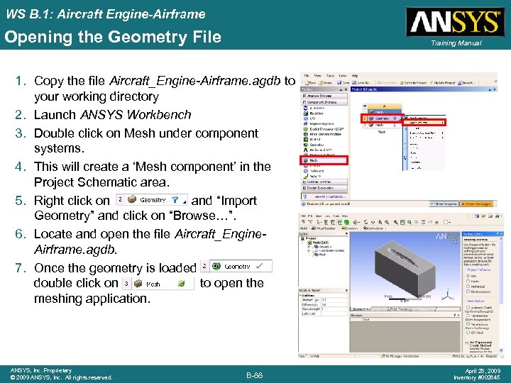 WS B. 1: Aircraft Engine-Airframe Opening the Geometry File Training Manual 1. Copy the