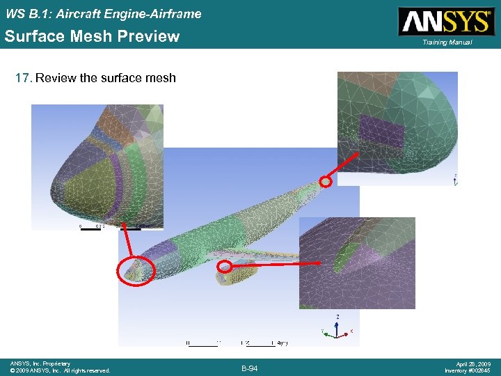 WS B. 1: Aircraft Engine-Airframe Surface Mesh Preview Training Manual 17. Review the surface