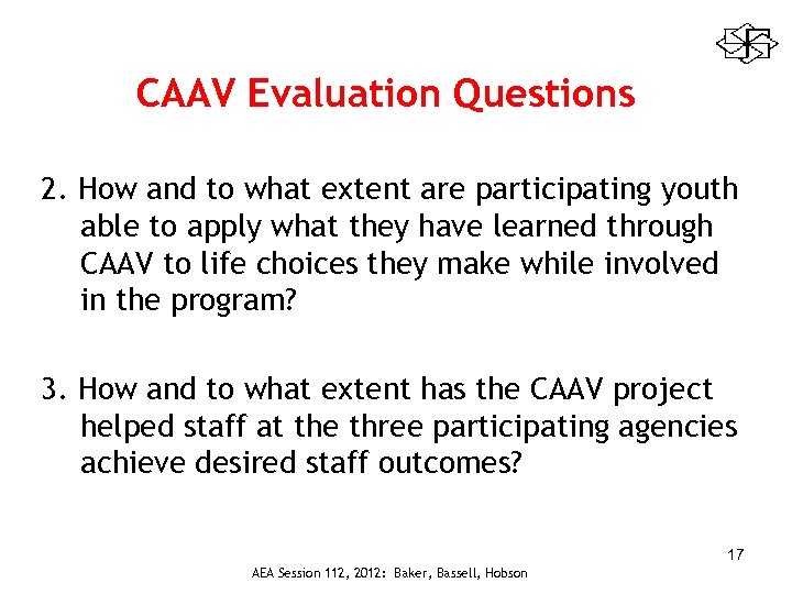 CAAV Evaluation Questions 2. How and to what extent are participating youth able to