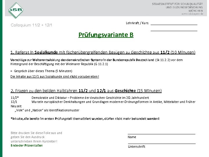 Lehrkraft / Kurs: Colloquium 11/2 + 12/1 Prüfungsvariante B __________________ 1. Referat in Sozialkunde