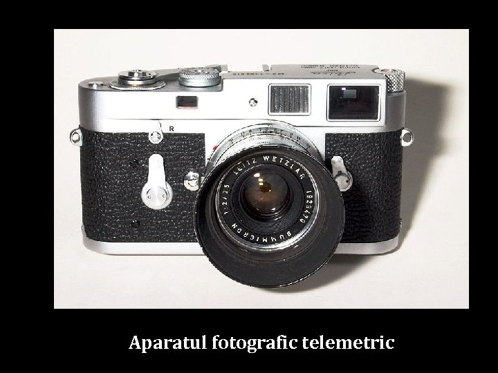 Aparatul fotografic telemetric 