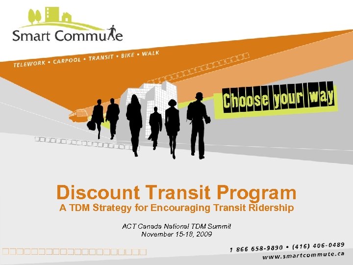 Discount Transit Program A TDM Strategy for Encouraging Transit Ridership ACT Canada National TDM