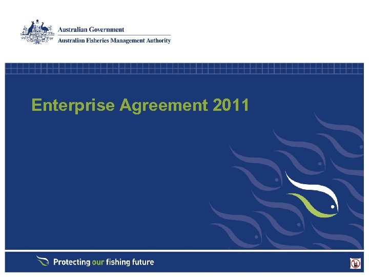 Enterprise Agreement 2011 