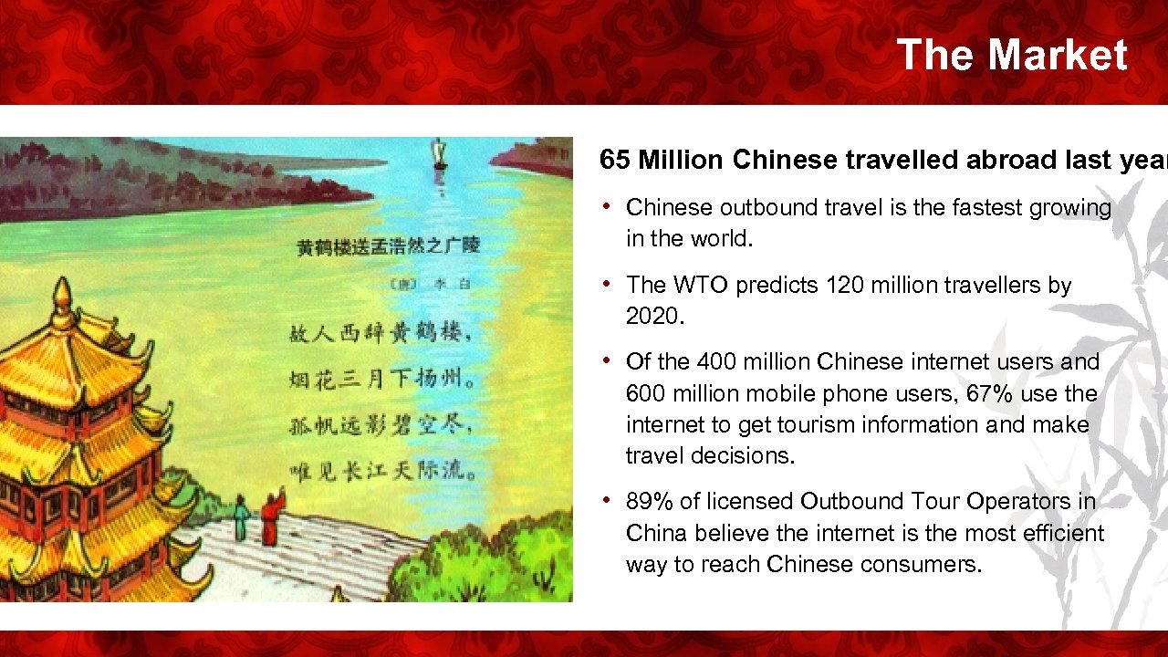 The Market 65 Million Chinese travelled abroad last year • Chinese outbound travel is