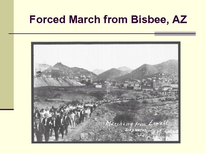 Forced March from Bisbee, AZ 