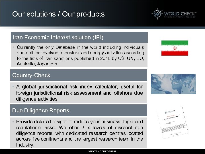 Our solutions / Our products Iran Economic Interest solution (IEI) • Currently the only