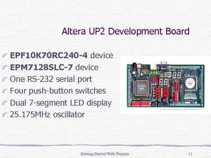 Altera UP 2 Development Board EPF 10 K 70 RC 240 -4 device EPM