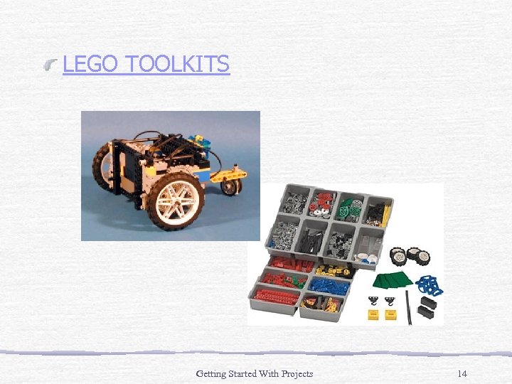 LEGO TOOLKITS Getting Started With Projects 14 