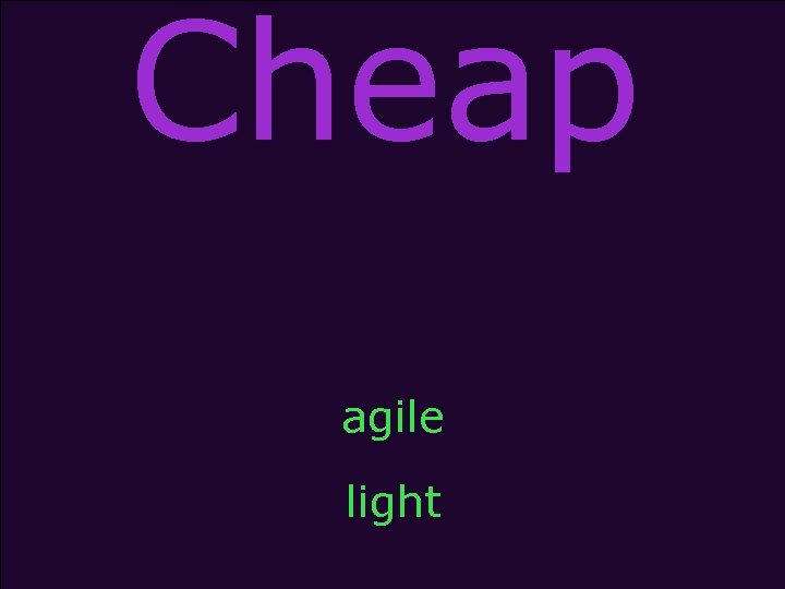 Cheap agile light 
