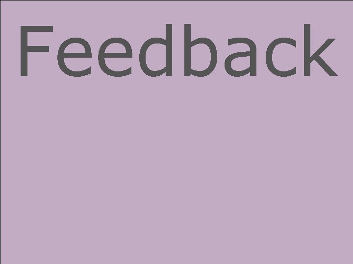 Feedback 
