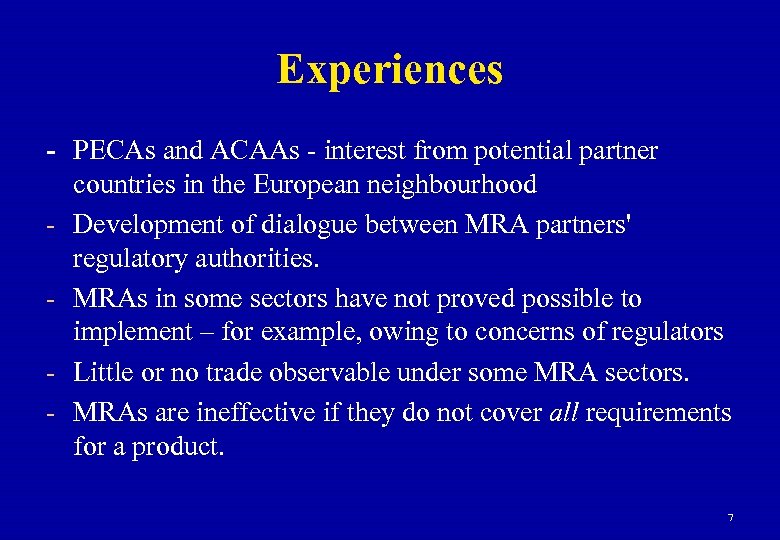 Experiences - PECAs and ACAAs - interest from potential partner - countries in the