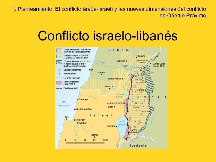 I. Planteamiento. El conflicto árabe-israelí y las nuevas dimensiones del conflicto en Oriente Próximo.