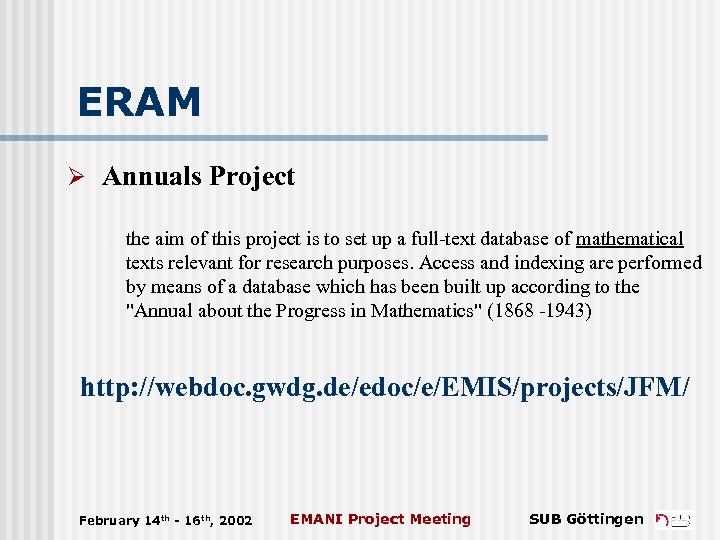 ERAM Ø Annuals Project - the aim of this project is to set up