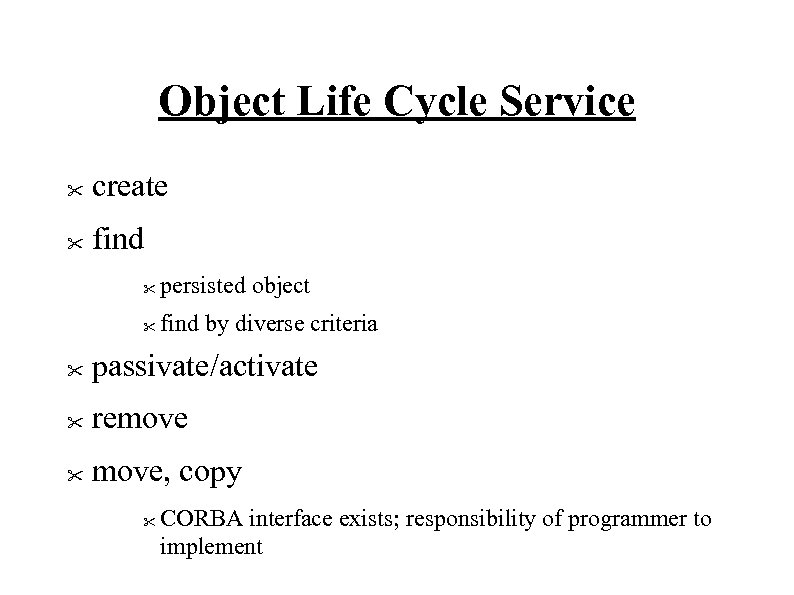 Object Life Cycle Service 