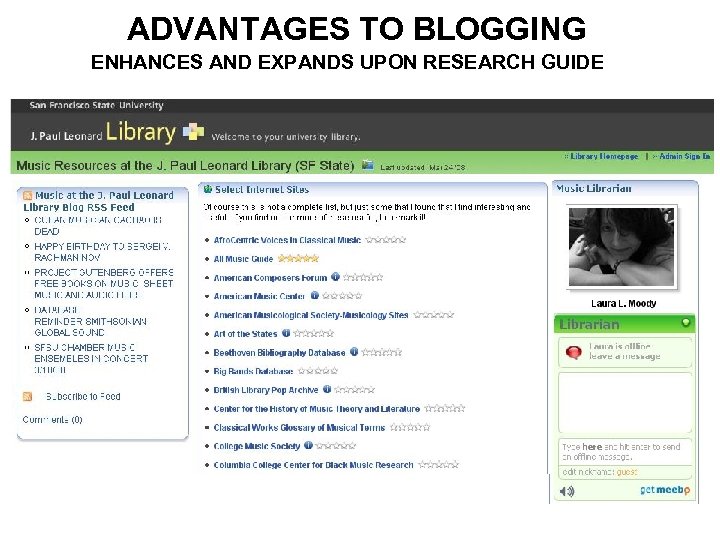 ADVANTAGES TO BLOGGING ENHANCES AND EXPANDS UPON RESEARCH GUIDE 