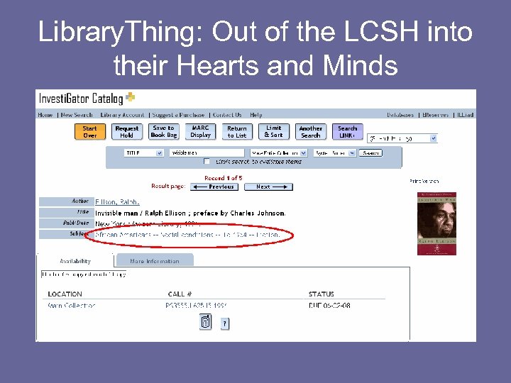 Library. Thing: Out of the LCSH into their Hearts and Minds 