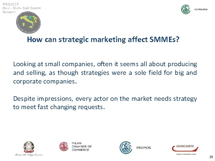How can strategic marketing affect SMMEs? Looking at small companies, often it seems all