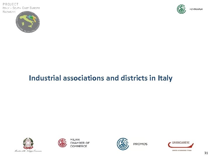 Industrial associations and districts in Italy 31 