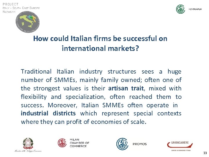 How could Italian firms be successful on international markets? Traditional Italian industry structures sees