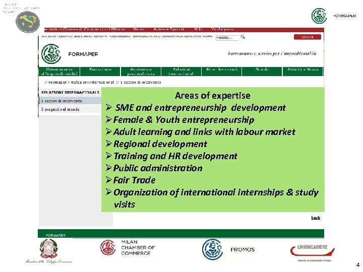 Areas of expertise Ø SME and entrepreneurship development ØFemale & Youth entrepreneurship ØAdult learning