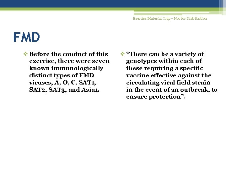 Exercise Material Only - Not for Distribution FMD v Before the conduct of this