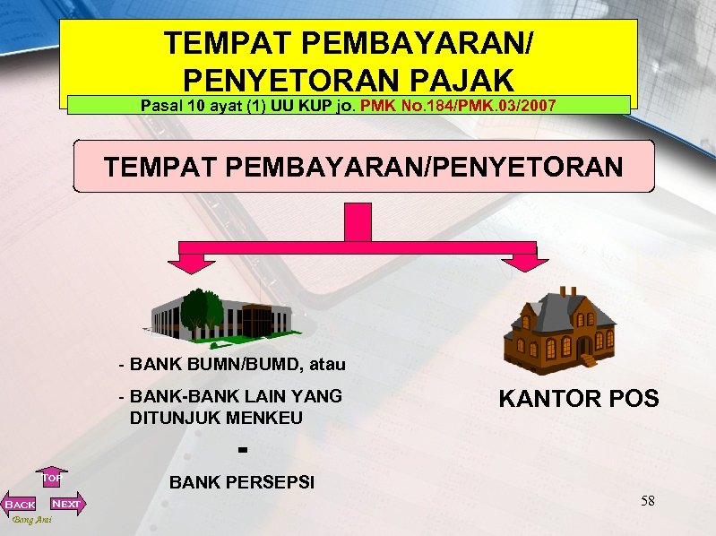 KETENTUAN UMUM TATA CARA PERPAJAKAN General Rules