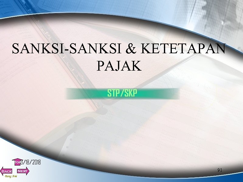 SANKSI-SANKSI & KETETAPAN PAJAK STP/SKP 3/18/2018 Top Back Bang Ami Next 91 