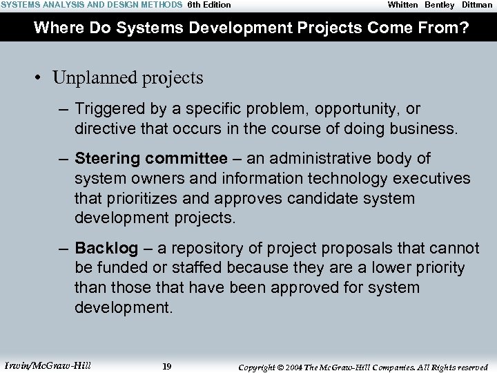 SYSTEMS ANALYSIS AND DESIGN METHODS 6 th Edition Whitten Bentley Dittman Where Do Systems