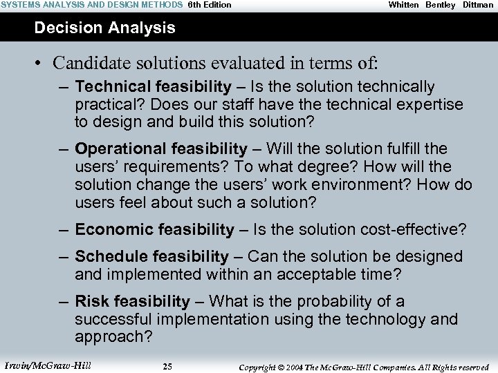 SYSTEMS ANALYSIS AND DESIGN METHODS 6 th Edition Whitten Bentley Dittman Decision Analysis •