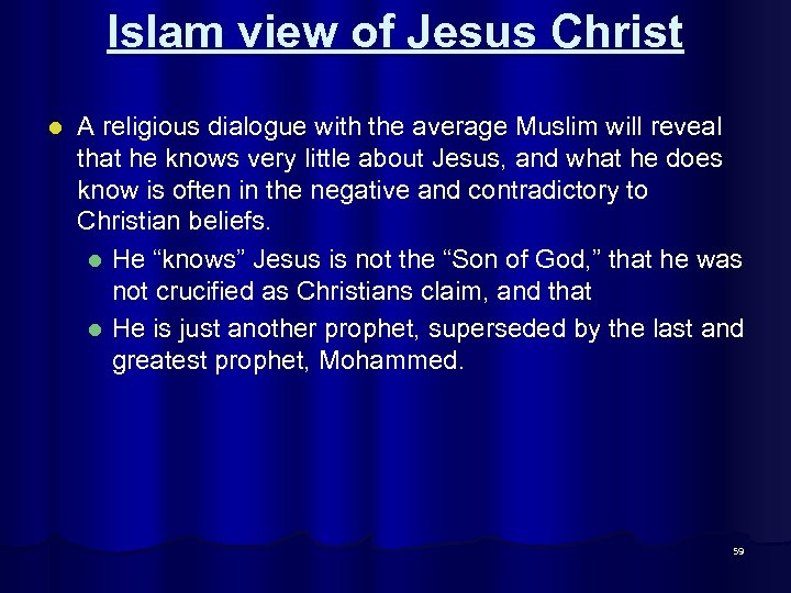 Islam view of Jesus Christ l A religious dialogue with the average Muslim will