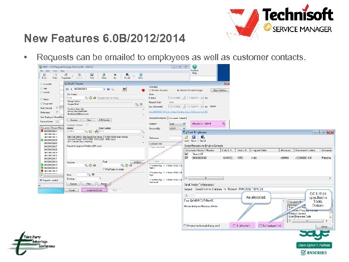 New Features 6. 0 B/2012/2014 • Requests can be emailed to employees as well