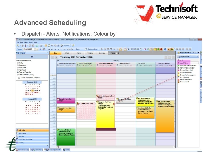 Advanced Scheduling • Dispatch - Alerts, Notifications, Colour by 