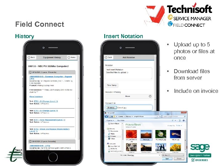 Field Connect History Insert Notation • Upload up to 5 photos or files at
