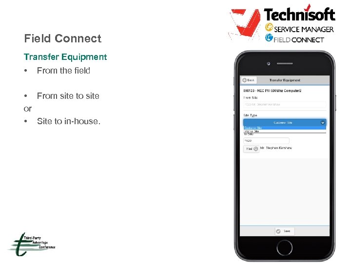Field Connect Transfer Equipment • From the field • From site to site or